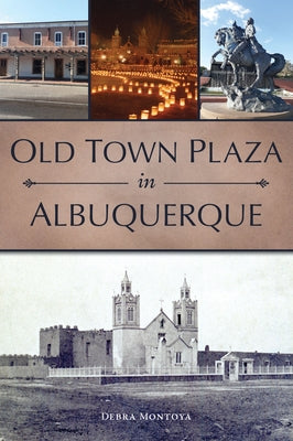 Old Town Plaza in Albuquerque by Montoya, Debra