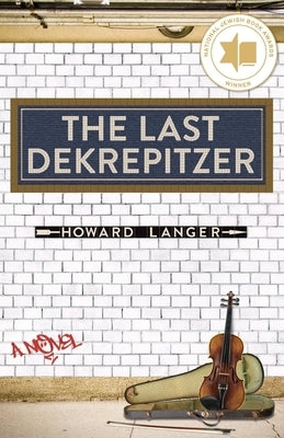 The Last Dekrepitzer by Langer, Howard
