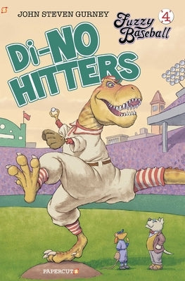 Fuzzy Baseball Vol. 4: Di-No Hitter by Gurney, John Steven