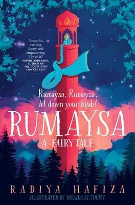 Rumaysa: A Fairytale by Hafiza, Radiya
