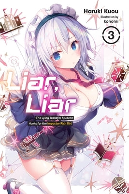 Liar, Liar, Vol. 3 by Kuou, Haruki