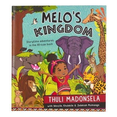 Melo's Kingdom Interactive Children's Storybook with Scripture, and African Proverbs by Madonsela, Thuli