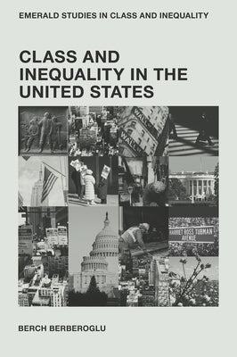 Class and Inequality in the United States by Berberoglu, Berch