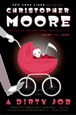 A Dirty Job by Moore, Christopher
