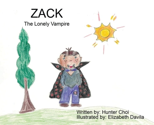 Zack The Lonely Vampire by Choi, Hunter