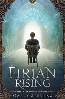 Firian Rising by Stevens, Carly