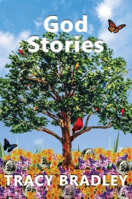 God Stories by Bradley, Tracy