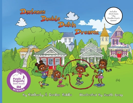 Darlene's Double Dutch Dreams by Gordon Biddle, Kimberly