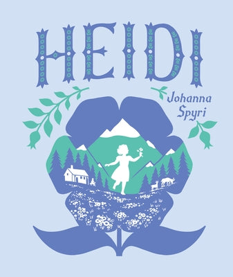 Heidi by Spyri, Johanna