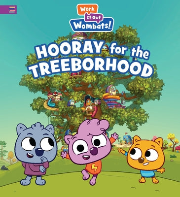 Hooray for the Treeborhood: A Work It Out Wombats Story (a Picture Book about Emotions, Feelings, and Social-Emotional Learning for Kids Ages 4-8) by Candlewick Press