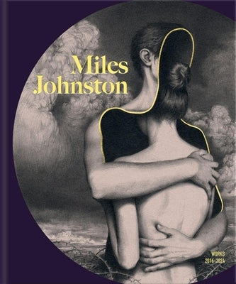 Miles Johnston: Works 2016-2024 by Johnston, Miles