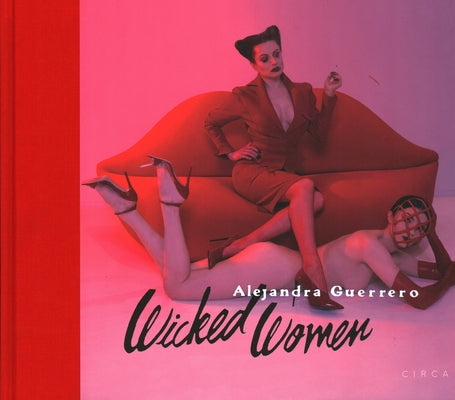 Alejandra Guerrero - Wicked Women by Guerrero, Alejandra
