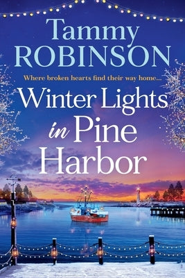 Winter Lights in Pine Harbor by Robinson, Tammy