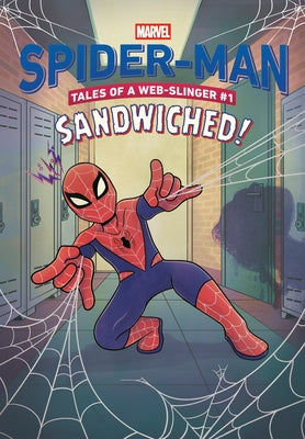Spider-Man Tales of a Web-Slinger #1: Sandwiched! (Marvel) by Eliopulos, Nick
