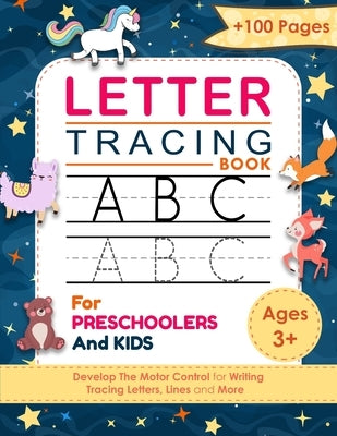 Letter Tracing Book: For Preschoolers And Kids Ages +3 - Alphabet Handwriting Practice Workbook For Kids - Trace Letters for kids ages 3-5 by Publishing, Creative School