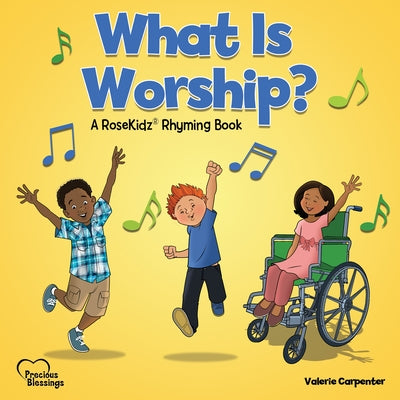 What Is Worship? by Carpenter, Valerie