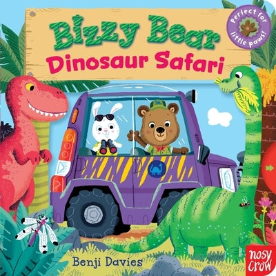 Bizzy Bear: Dinosaur Safari: (Interactive Prehistoric Dinosaur Board Book for Toddlers - With Sturdy Tabs and Slides to Push and Pull) by Davies, Benji