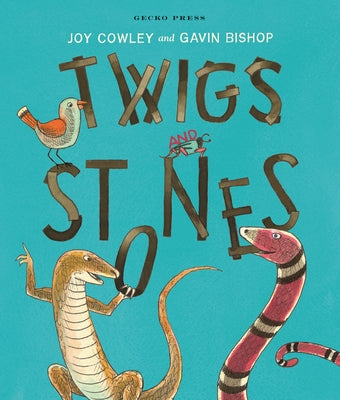 Twigs and Stones by Cowley, Joy