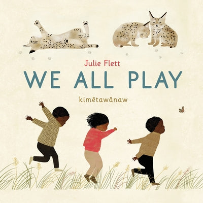 We All Play by Flett, Julie