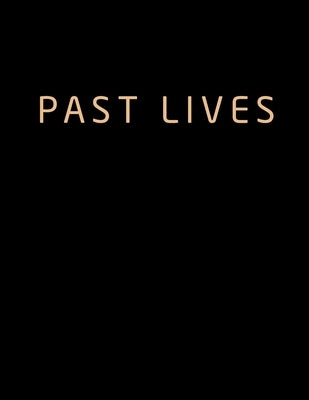 Past Lives: The Screenplay by Dowker, Nicholas