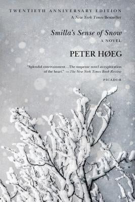 Smilla's Sense of Snow by H&#195;&#184;eg, Peter
