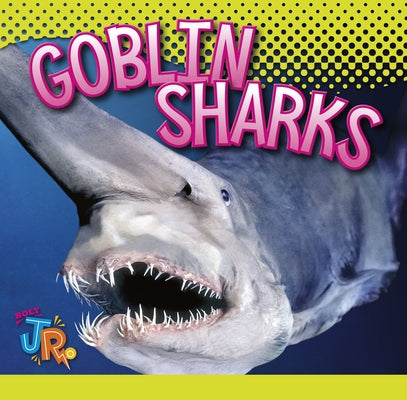 Goblin Sharks by Storm, Marysa