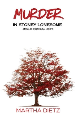 Murder In Stoney Lonesome by Dietz, Martha