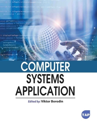 Computer Systems Application by Borodin, Viktor