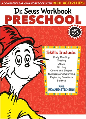 Dr. Seuss Workbook: Preschool: 300+ Fun Activities with Stickers and More! (Alphabet, Abcs, Tracing, Early Reading, Colors and Shapes, Numbers, Counti by Dr Seuss