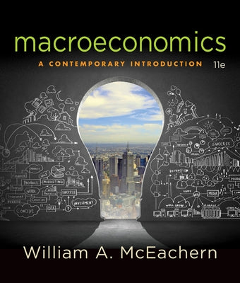 Macroeconomics: A Contemporary Introduction by McEachern, William A.