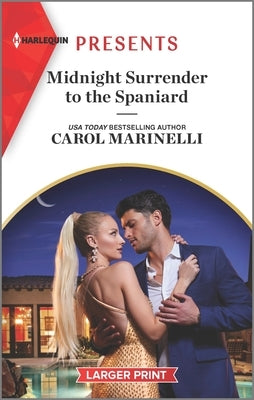 Midnight Surrender to the Spaniard by Marinelli, Carol