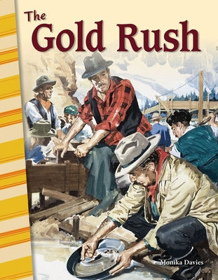 The Gold Rush by Davies, Monika
