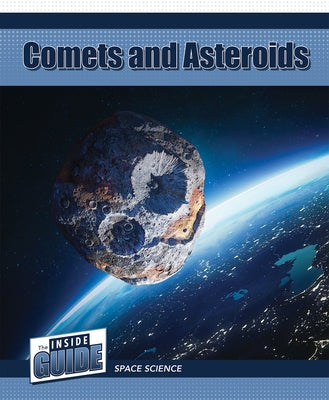Comets and Asteroids by Lombardo, Jennifer