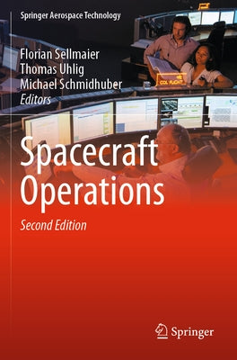 Spacecraft Operations by Sellmaier, Florian