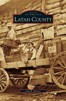 Latah County by Monroe, Julie R.