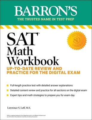 SAT Math Workbook: Up-To-Date Practice for the Digital Exam by Leff, Lawrence S.