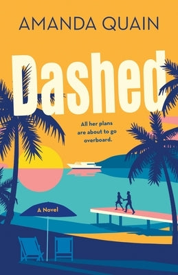 Dashed: A Margaret Dashwood Novel by Quain, Amanda