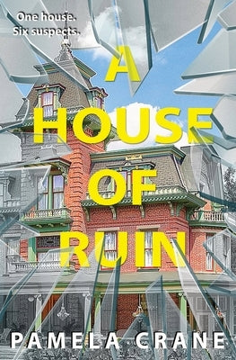 A House of Ruin: A Clue-like whodunnit mystery for fans of Agatha Christie by Crane, Pamela