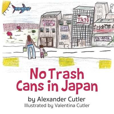 No Trash Cans in Japan by Cutler, Alexander