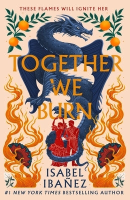 Together We Burn by Iba&#241;ez, Isabel