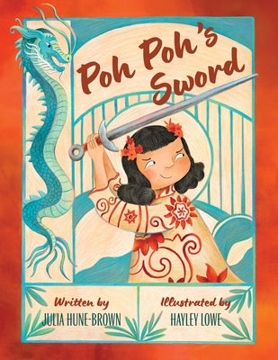 Poh Poh's Sword by Hune-Brown, Julia