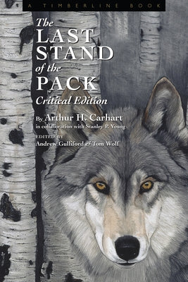 The Last Stand of the Pack: Critical Edition by Gulliford, Andrew