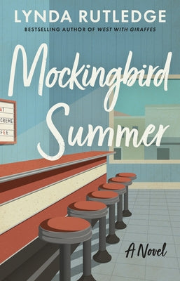 Mockingbird Summer by Rutledge, Lynda