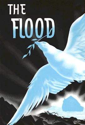 The Flood by Rehwinkel, Alred M.