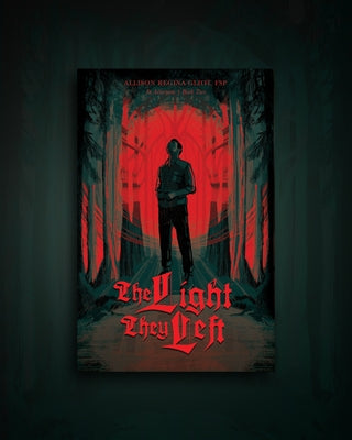 The Light They Left by Gliot, Allison Regina