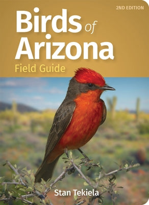 Birds of Arizona Field Guide by Tekiela, Stan