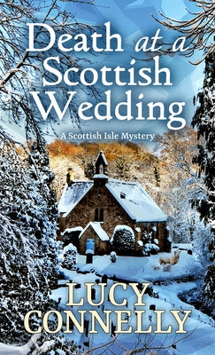 Death at a Scottish Wedding by Connelly, Lucy