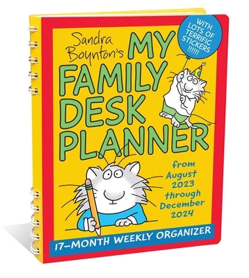 Sandra Boynton's My Family Desk Planner 17-Month 2023-2024 Weekly/Monthly Organi by Boynton, Sandra