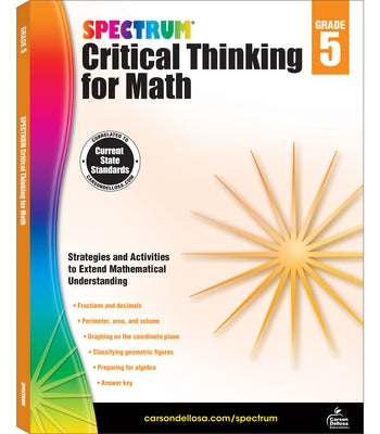 Spectrum Critical Thinking for Math, Grade 5: Volume 47 by Spectrum