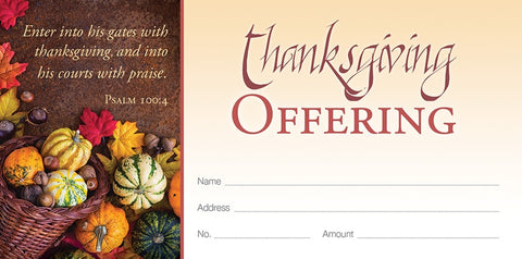 Offering Envelope - Thanksgiving - Enter His Gates with Thanksgiving - PS 100:4 by Warner Press